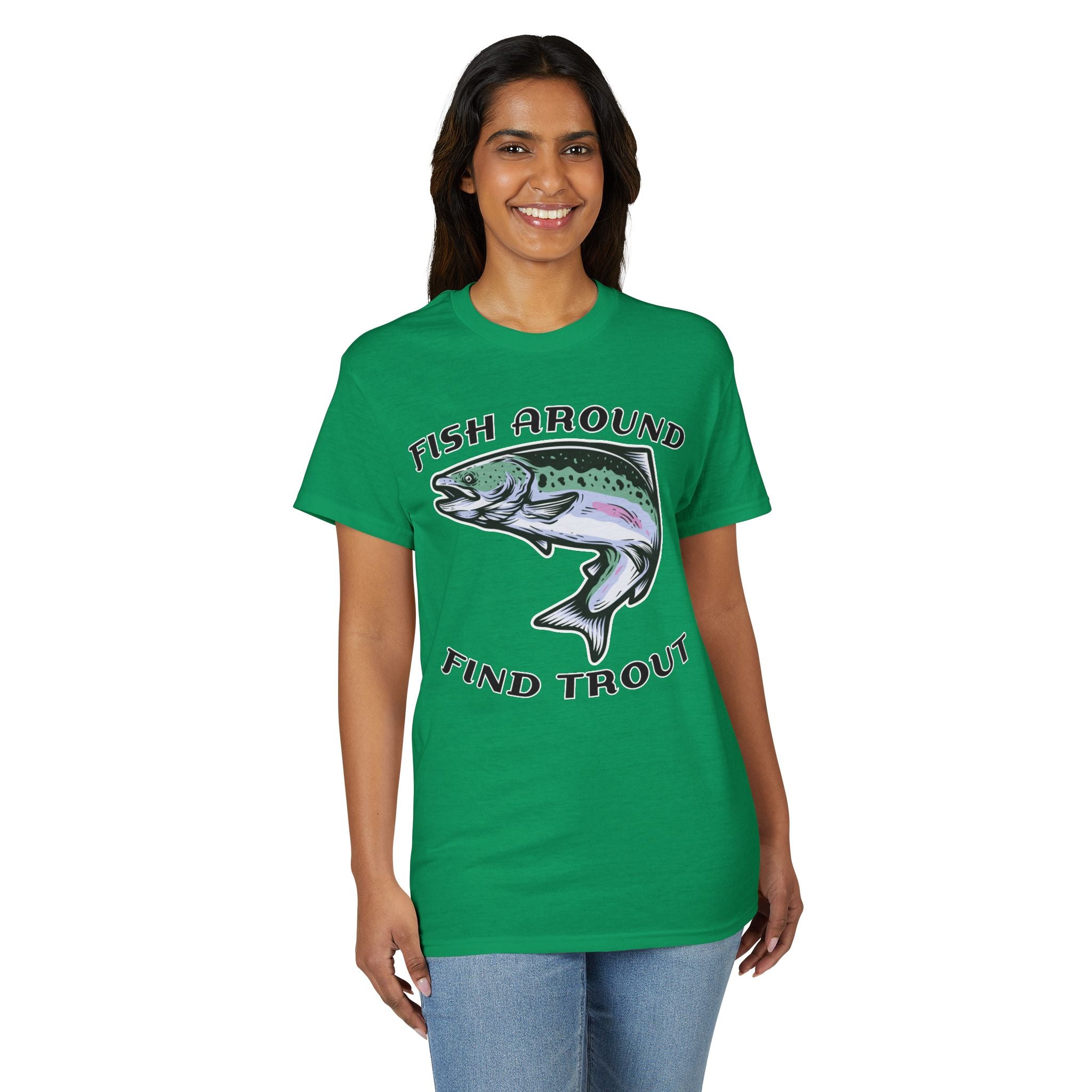 Fish Around Find Trout — Unisex DryBlend® T-Shirt
