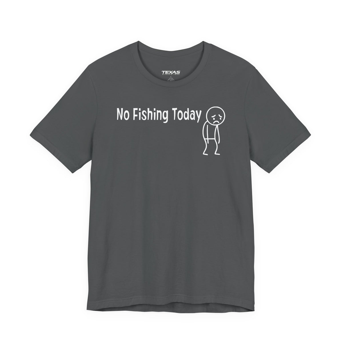 No Fishing Today — Unisex Cotton Tee