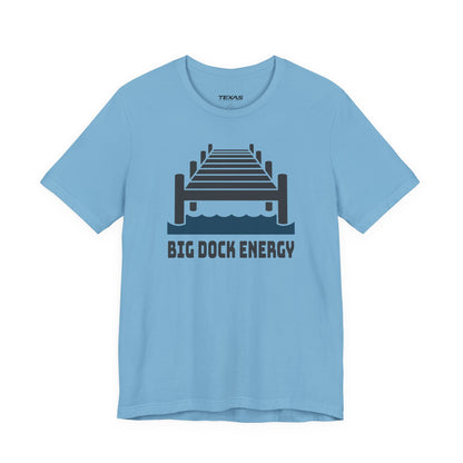 Big Dock Energy — Unisex Cotton Tee