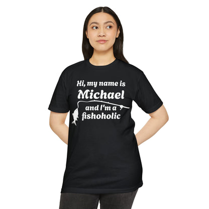Hi, my name is [YOUR NAME] and I’m a fishoholic — Unisex Cotton-Poly Blend T-Shirt (Customizable)