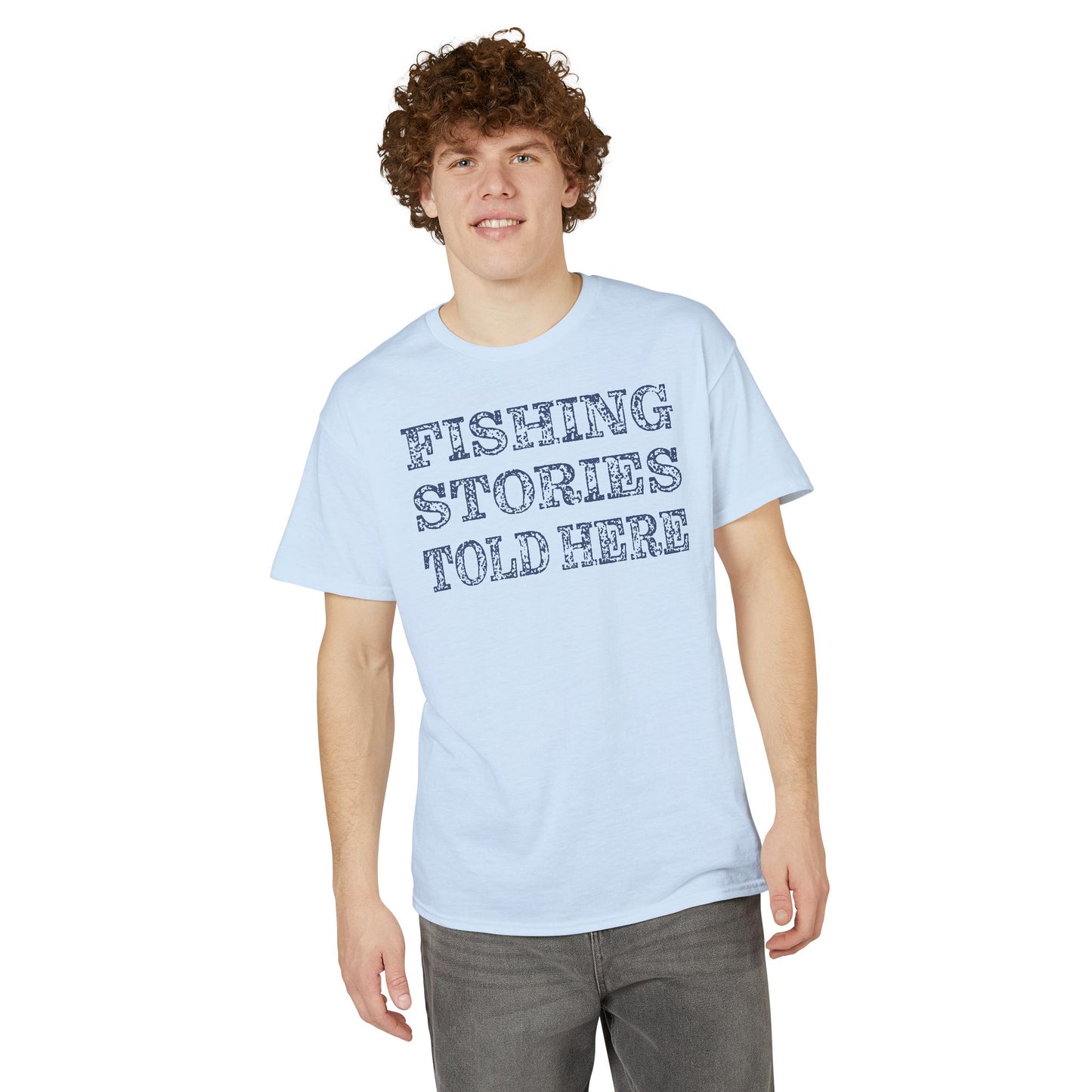 Fishing Stories Told Here — Unisex DryBlend® T-Shirt