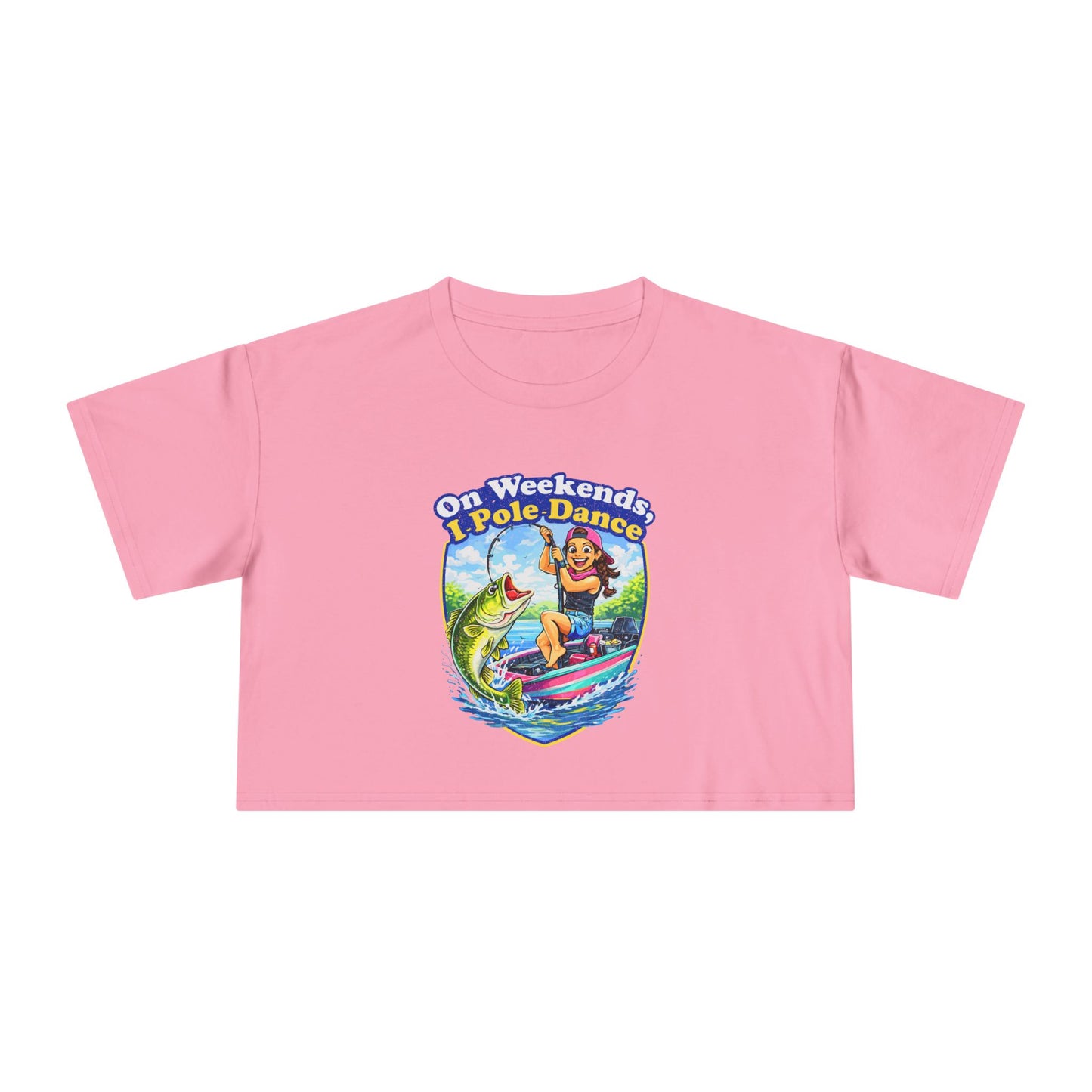On Weekends, I Pole Dance — Women’s Crop Tee