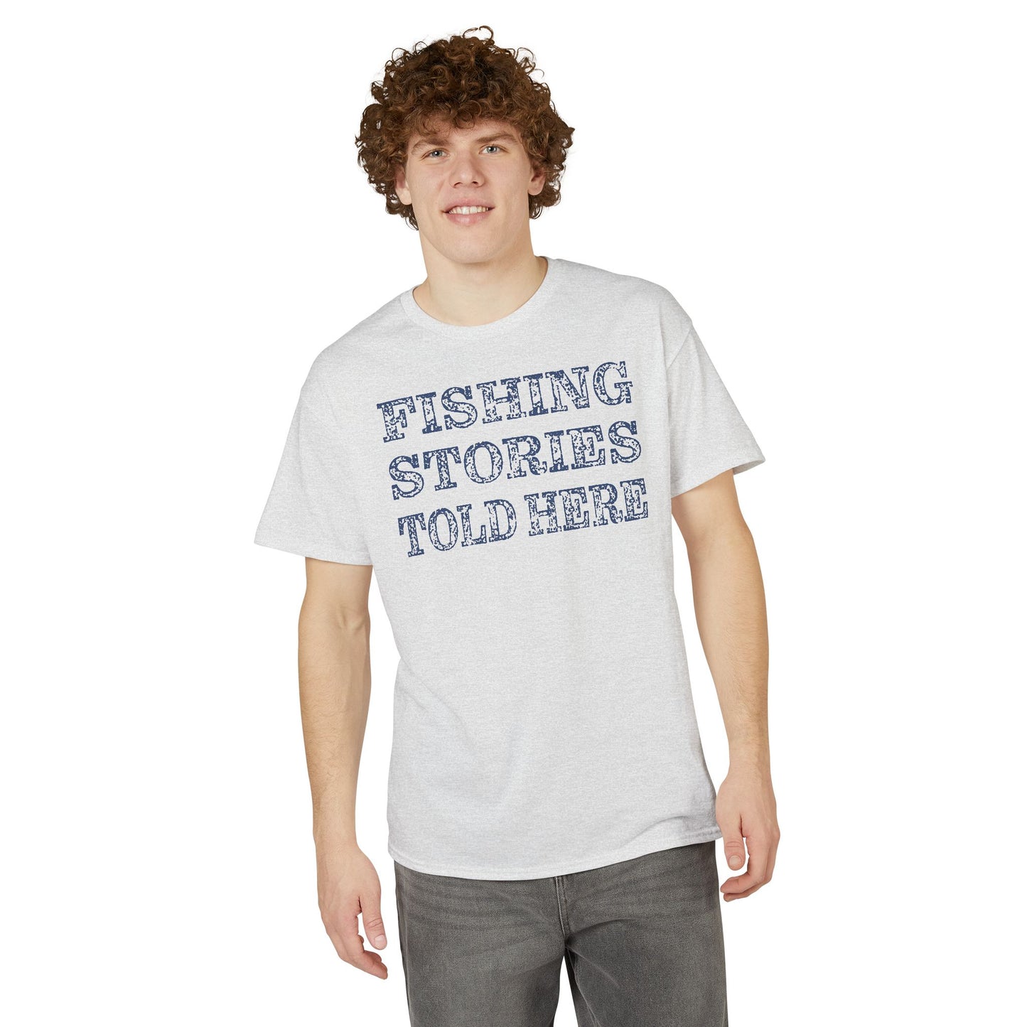 Fishing Stories Told Here — Unisex DryBlend® T-Shirt
