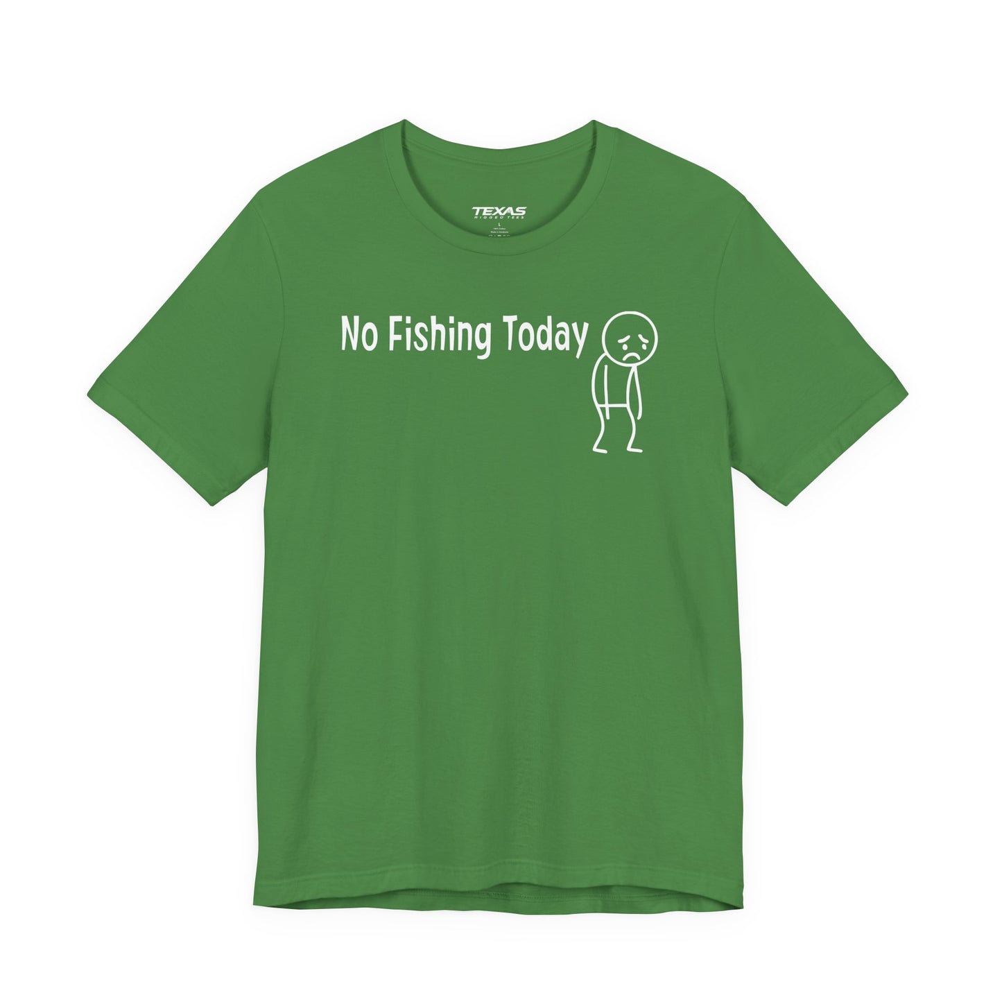 No Fishing Today — Unisex Cotton Tee