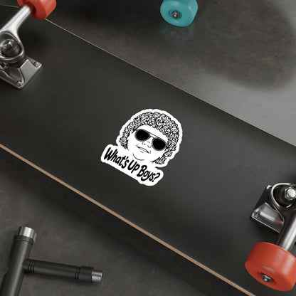 What’s Up Boy's? — Die-Cut Decal