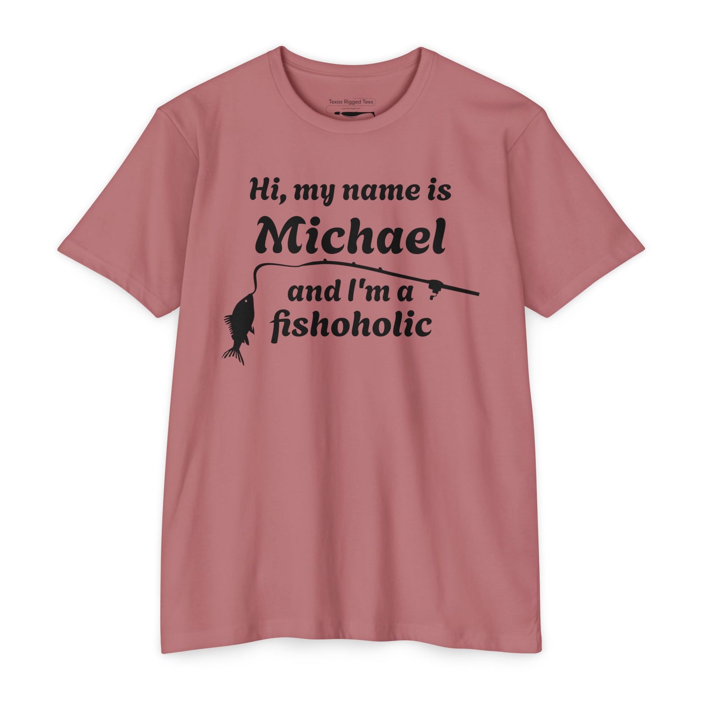 Hi, my name is [YOUR NAME] and I’m a fishoholic — Unisex Cotton-Poly Blend T-Shirt (Customizable)