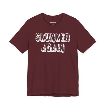 Skunked Again — Unisex Cotton Tee