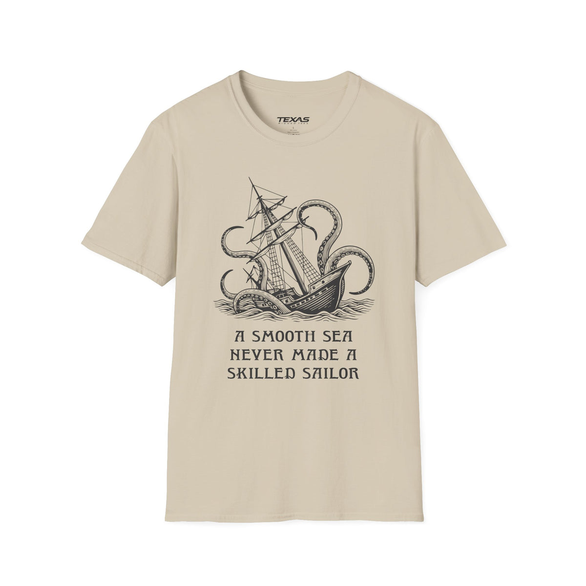 A smooth sea never made a skilled sailor — Unisex Cotton Tee