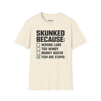 Skunked Because — Unisex Cotton Tee