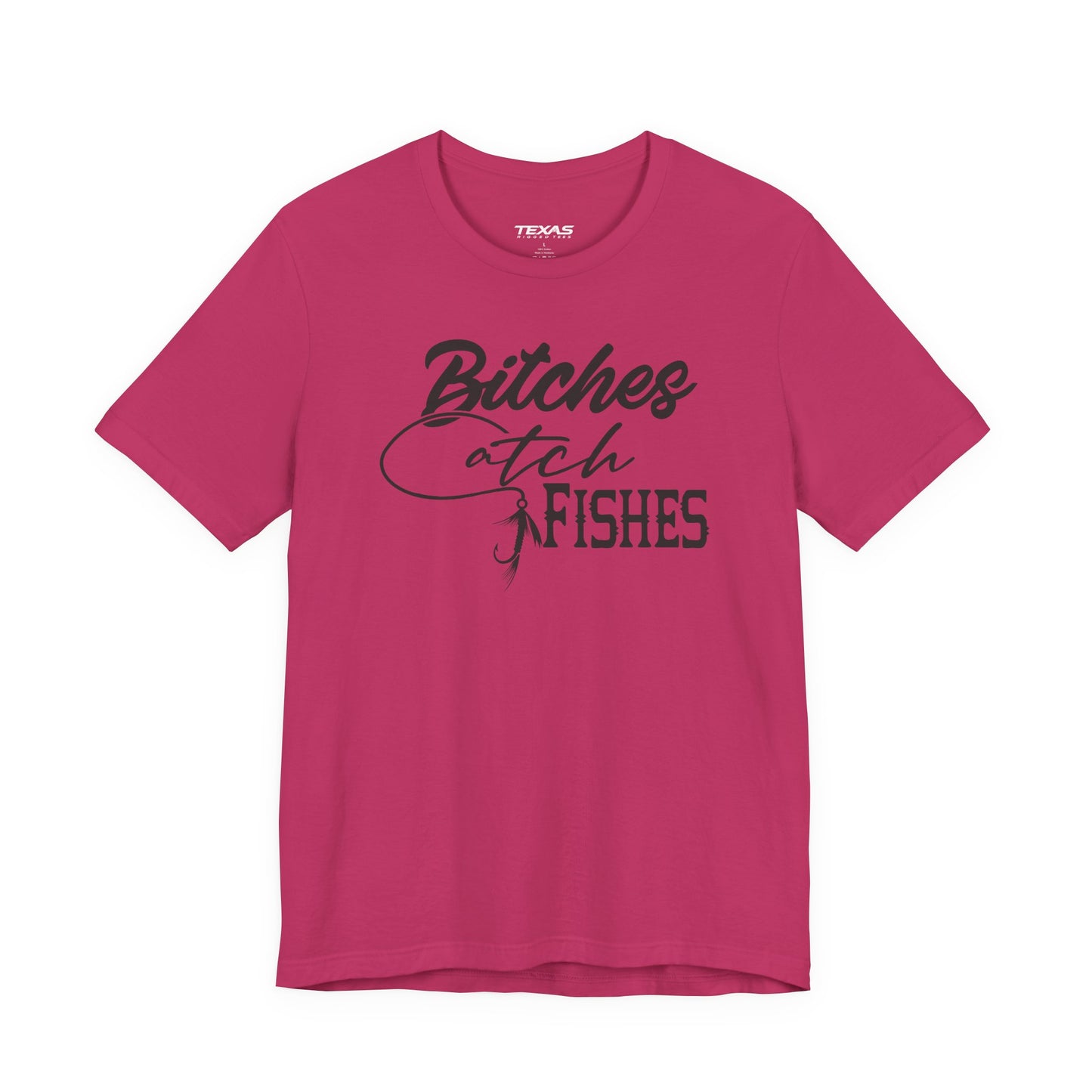Bitches Catch Fishes — Unisex Cotton Tee