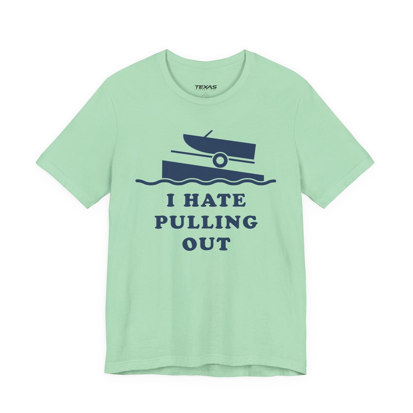 I Hate Pulling Out — Unisex Cotton Tee