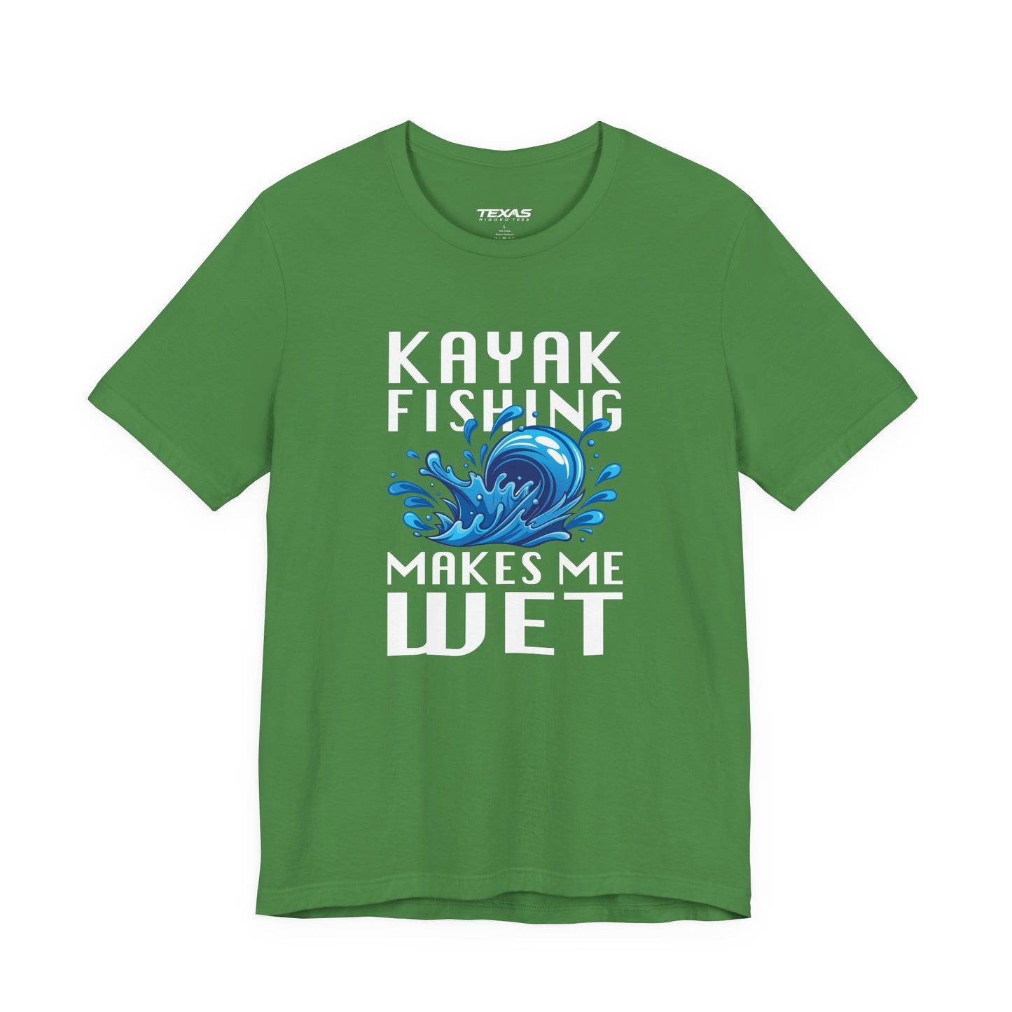 Kayak Fishing Makes Me Wet — Unisex Cotton Tee