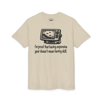 I'm proof that having expensive gear doesn't mean having skill — Unisex DryBlend® T-Shirt