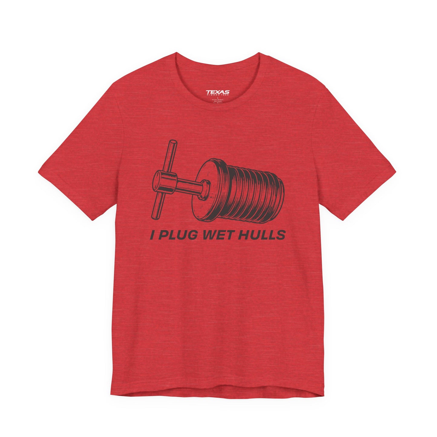 I Plug Wet Hulls — Unisex Cotton Tee