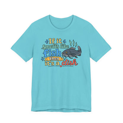 If it smells like fish — Unisex Cotton Tee
