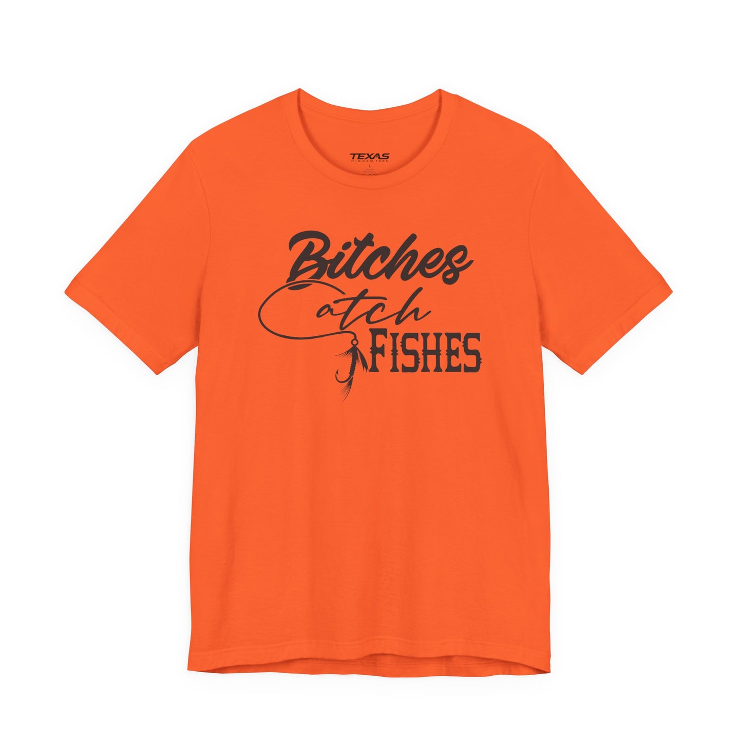 Bitches Catch Fishes — Unisex Cotton Tee