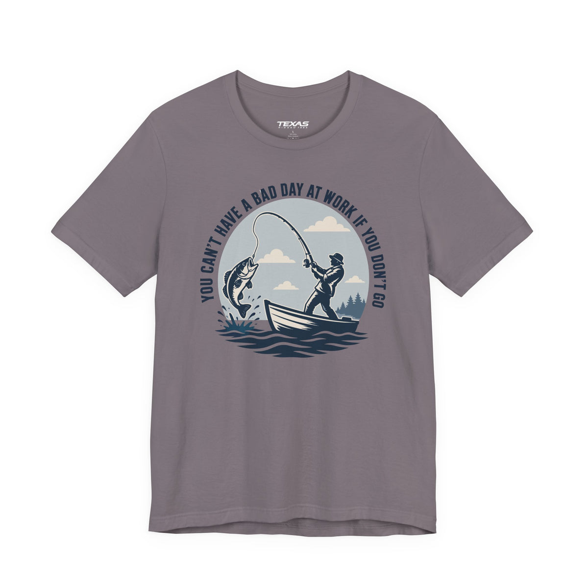 You Can’t Have a Bad Day at Work If You Don’t Go — Unisex Cotton Tee