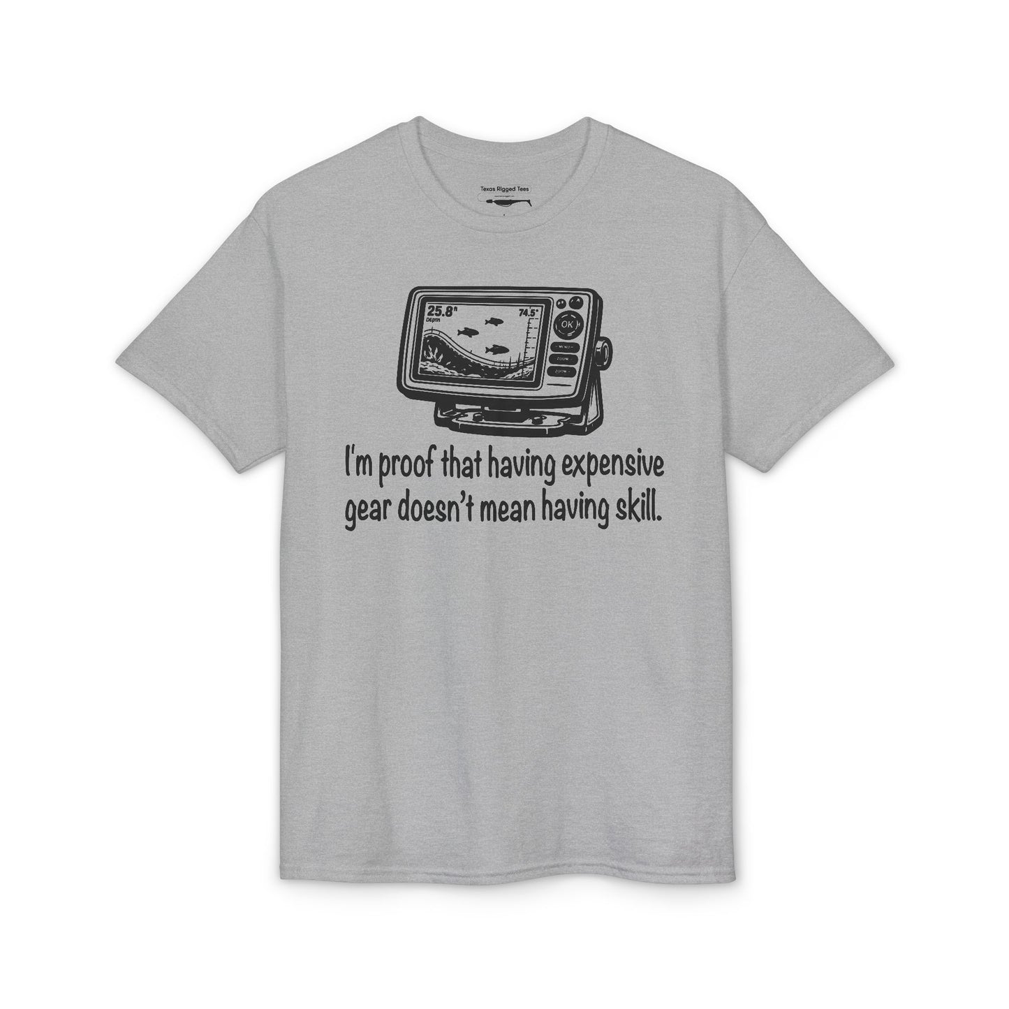 I'm proof that having expensive gear doesn't mean having skill — Unisex DryBlend® T-Shirt