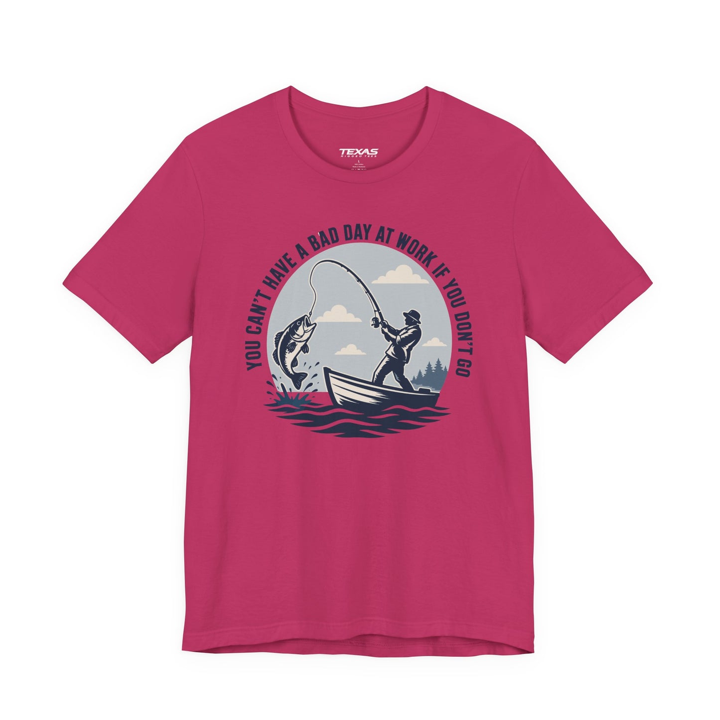 You Can’t Have a Bad Day at Work If You Don’t Go — Unisex Cotton Tee