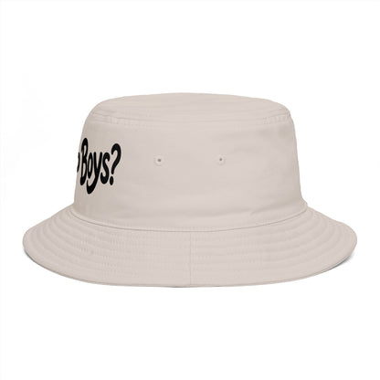 What’s Up Boy's? — Bucket Hat