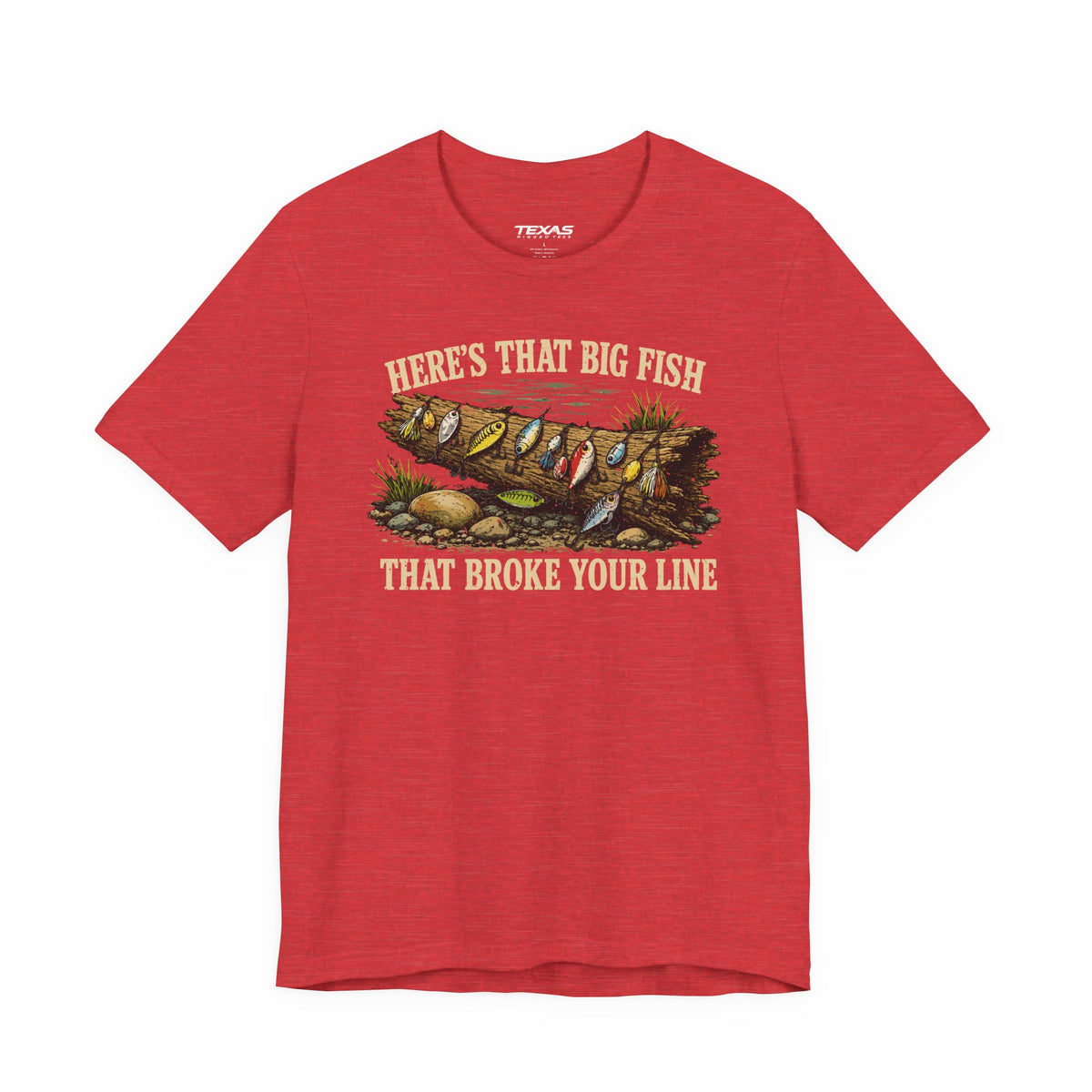 Here’s That Big Fish That Broke Your Line — Unisex Cotton Tee