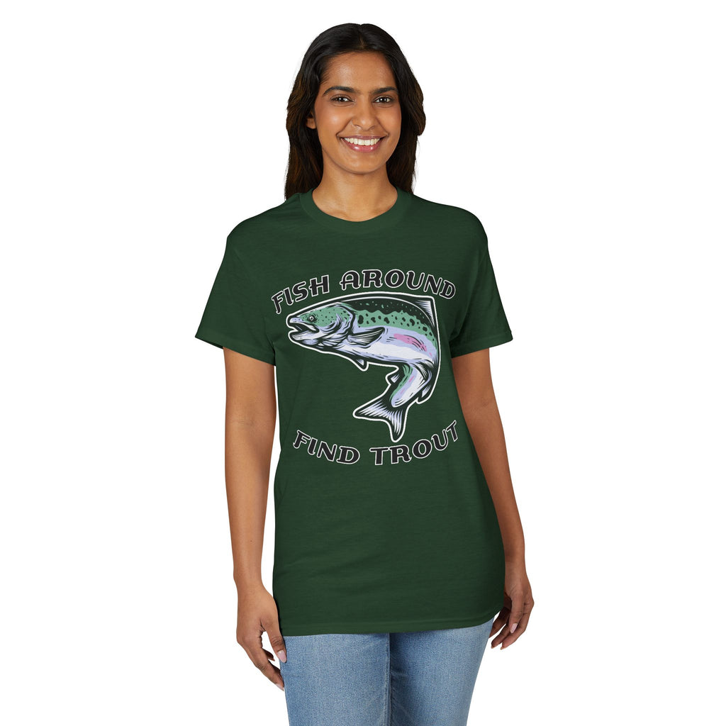 Fish Around Find Trout — Unisex DryBlend® T-Shirt