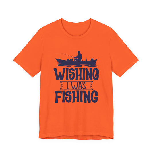 Wishing I Was Fishing (Boat Edition) — Unisex Cotton Tee