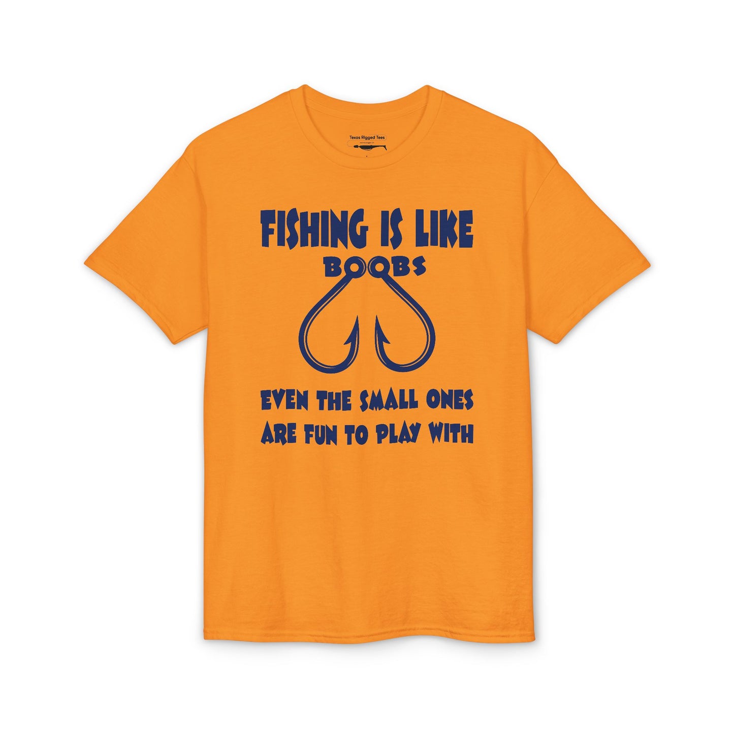 Fishing Is Like Boobs — Unisex DryBlend® T-Shirt
