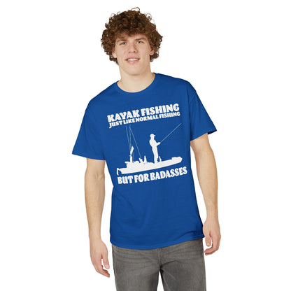 Kayak Fishing – Just Like Normal Fishing But for Badasses — Unisex DryBlend® T-Shirt