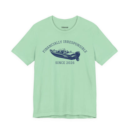 Financially Irresponsible Since XXXX (Boat Edition) — Unisex Cotton Tee