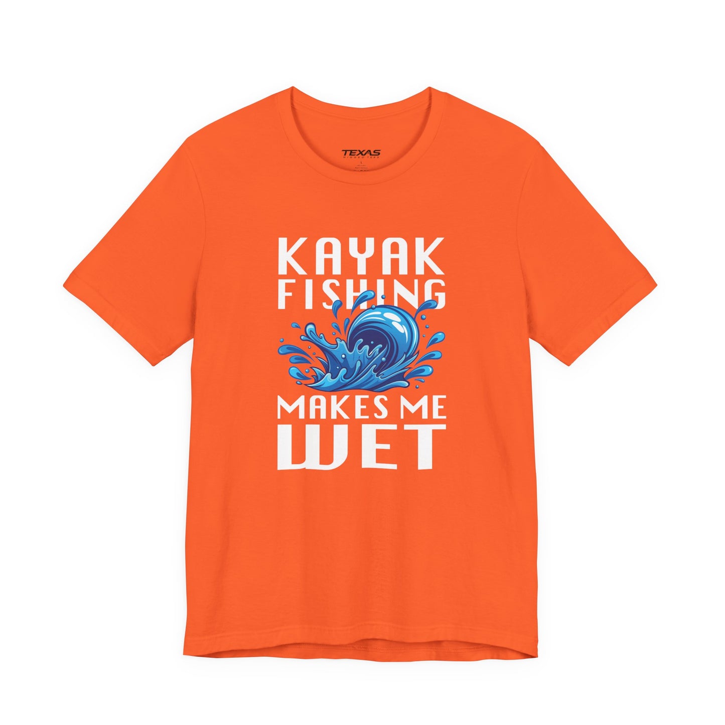 Kayak Fishing Makes Me Wet — Unisex Cotton Tee