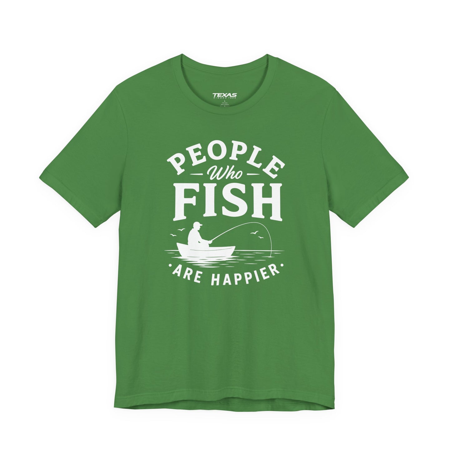 People Who Fish Are Happier — Unisex Cotton Tee