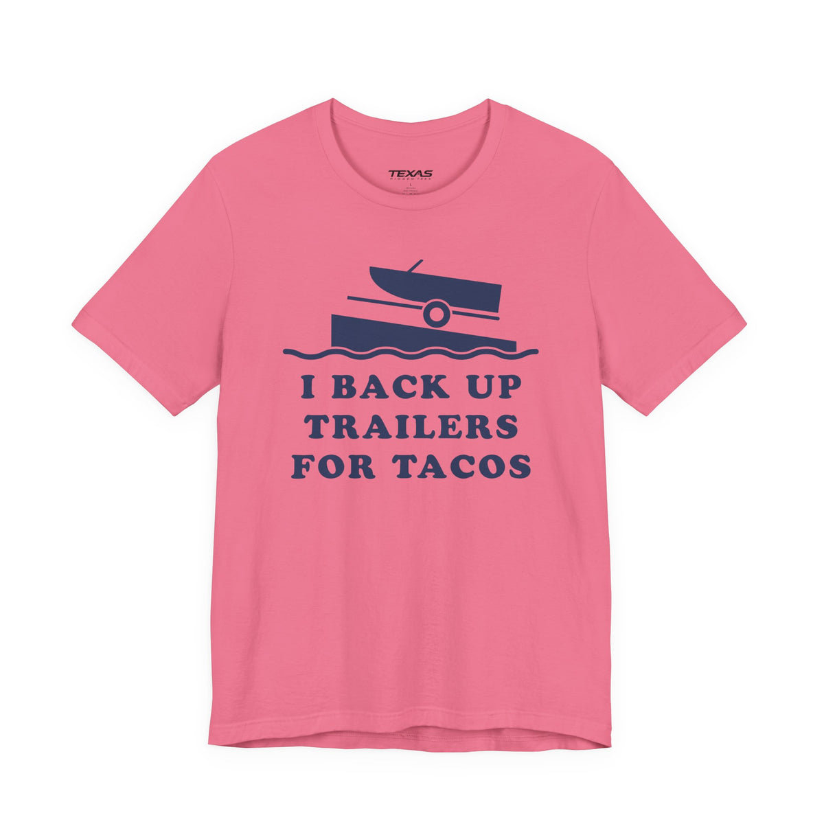 I Back Up Trailers for Tacos — Unisex Cotton Tee