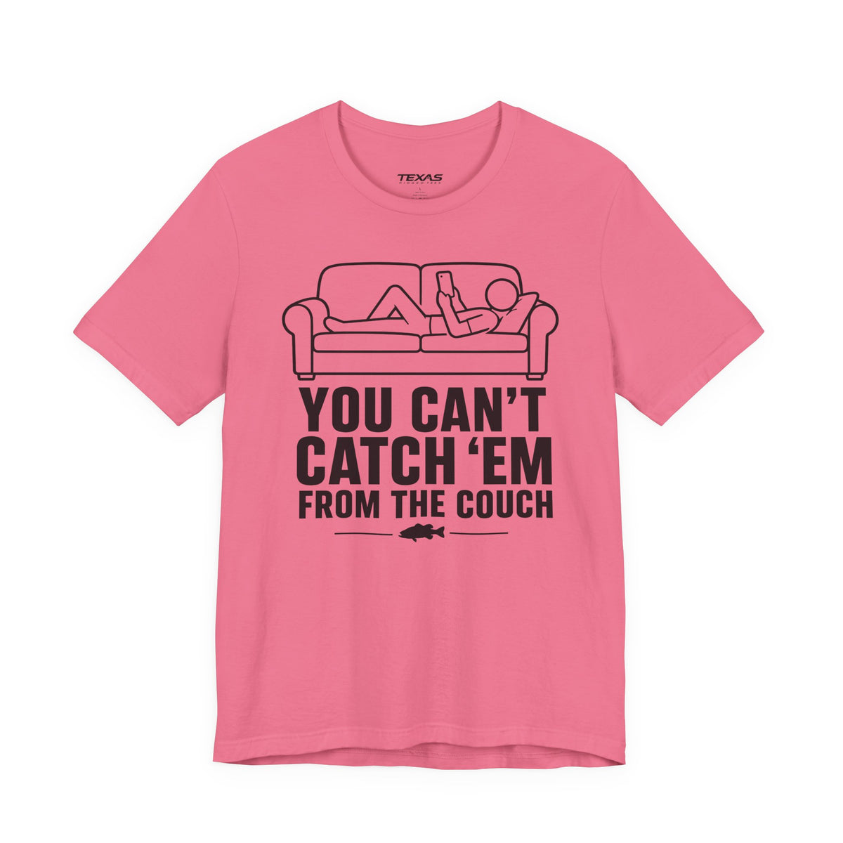 You Can’t Catch Them From the Couch — Unisex Cotton Tee