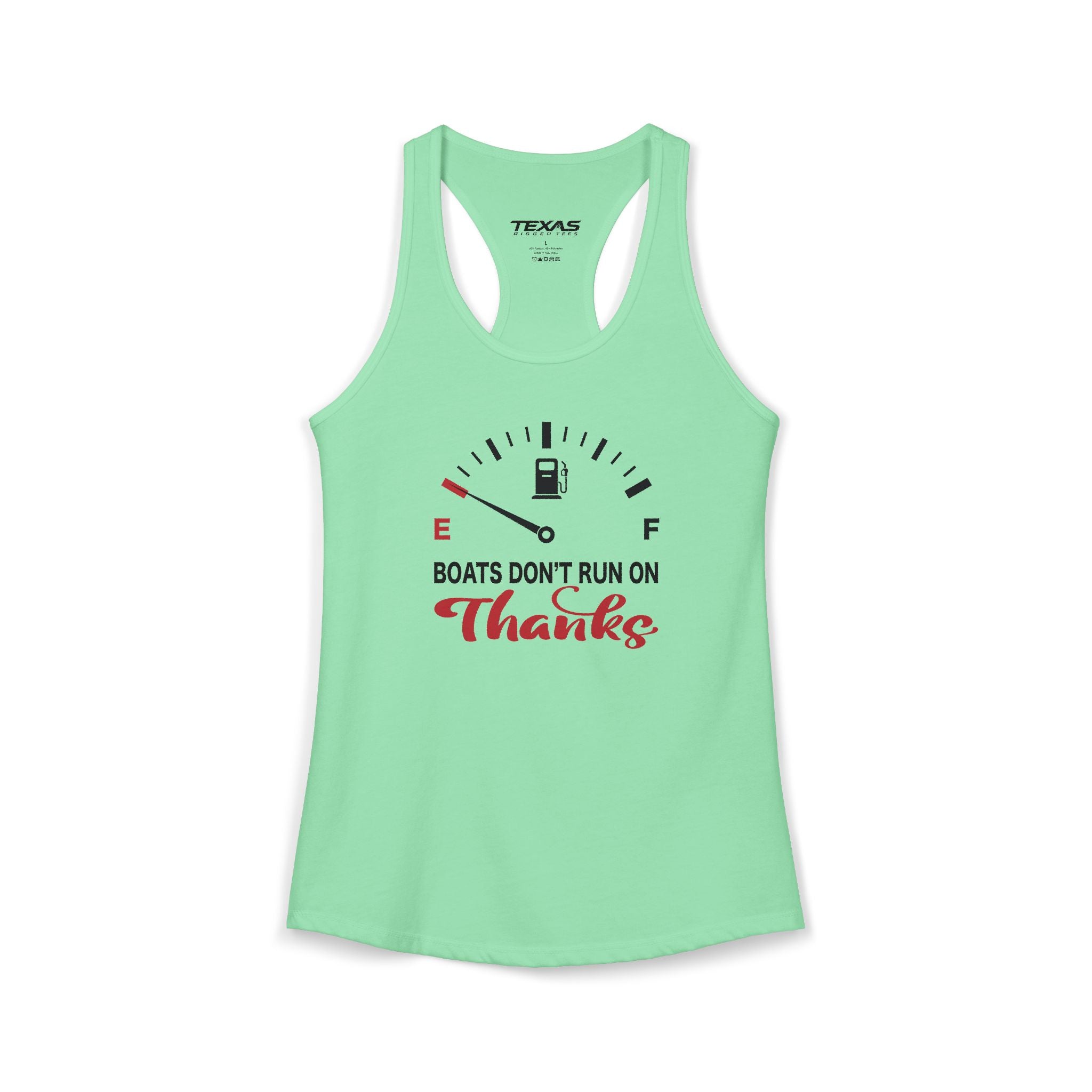 Boats Don’t Run on Thanks — Women’s Racerback Tank