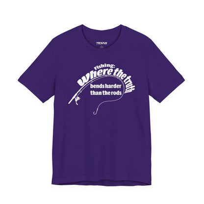 Fishing: Where the Truth Bends Harder Than the Rods — Unisex Cotton Tee