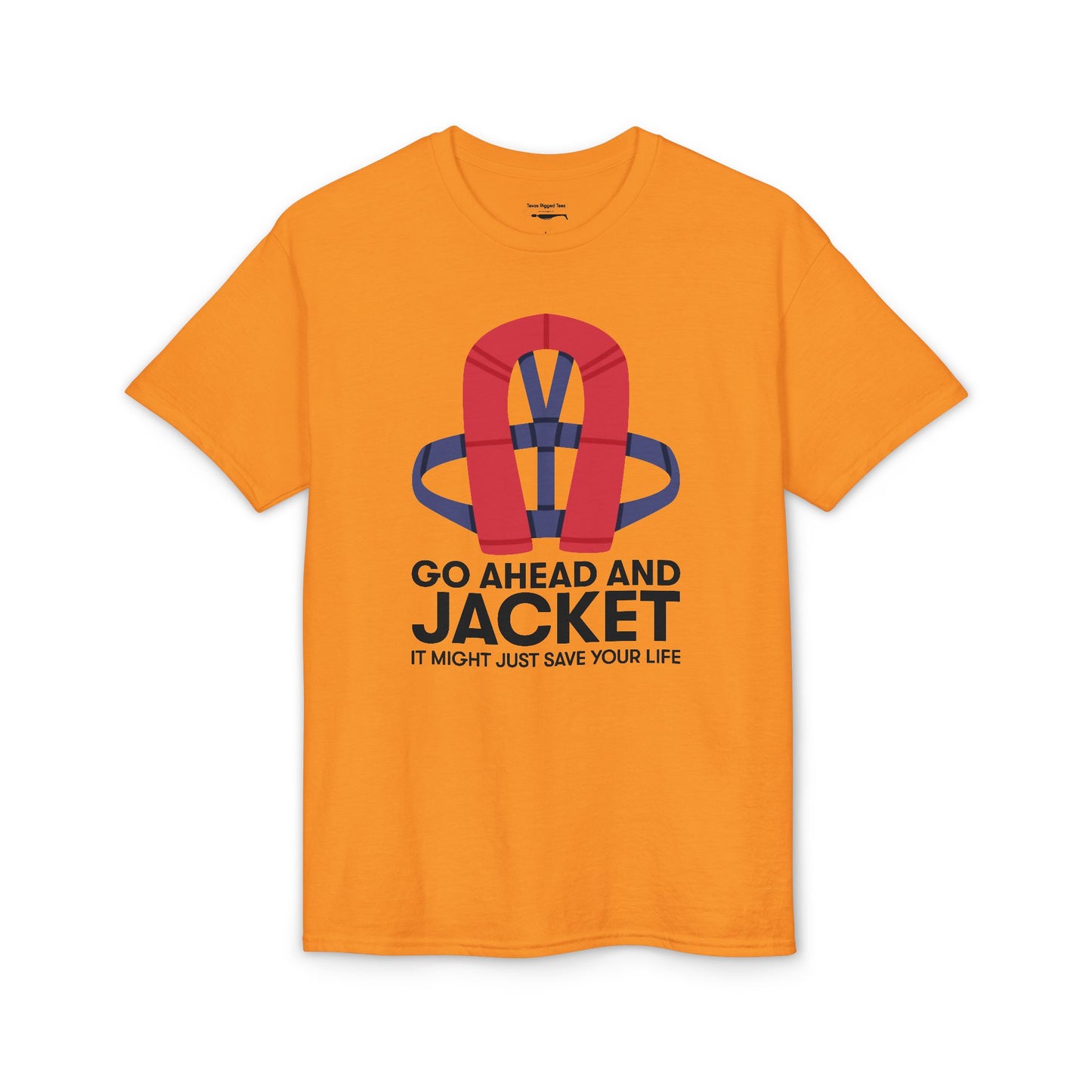 Go Ahead and Jacket — Unisex DryBlend® T-Shirt