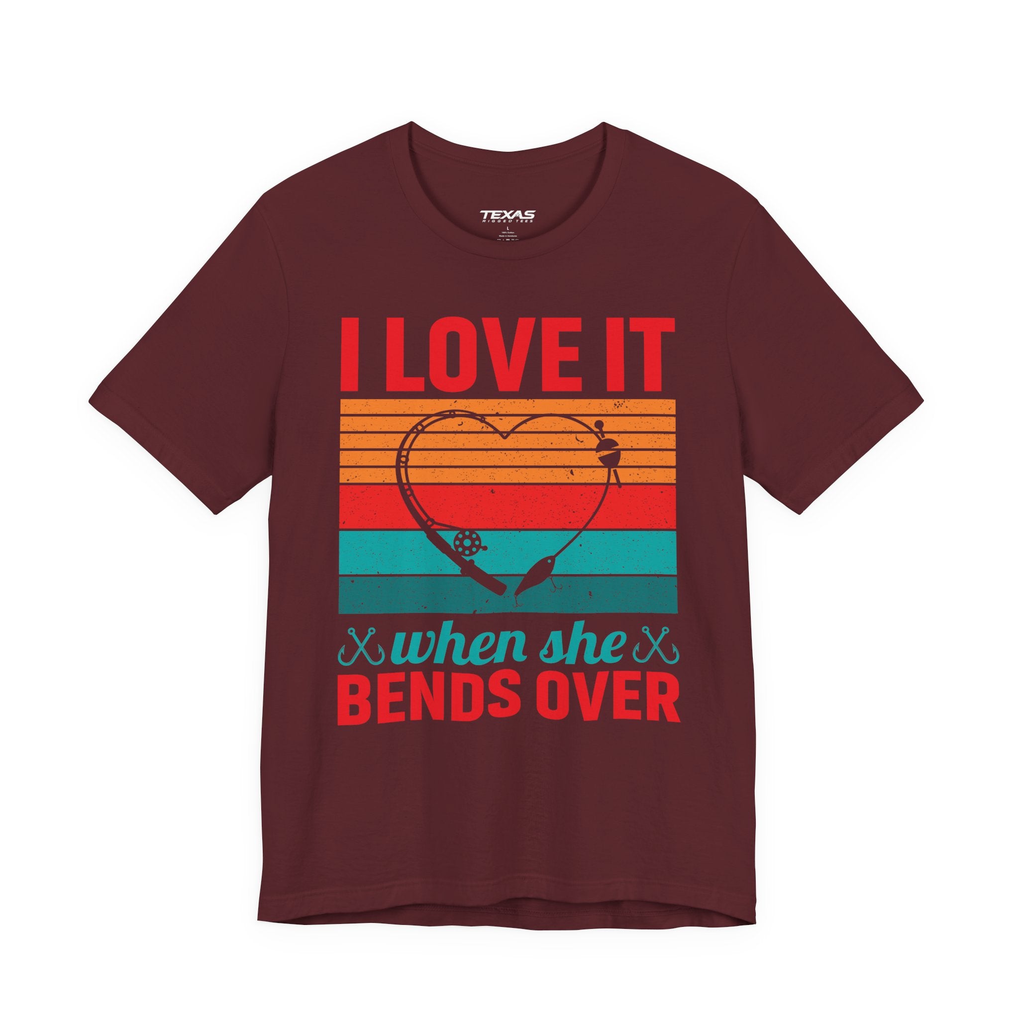 I Love It When She Bends Over — Unisex Cotton Tee