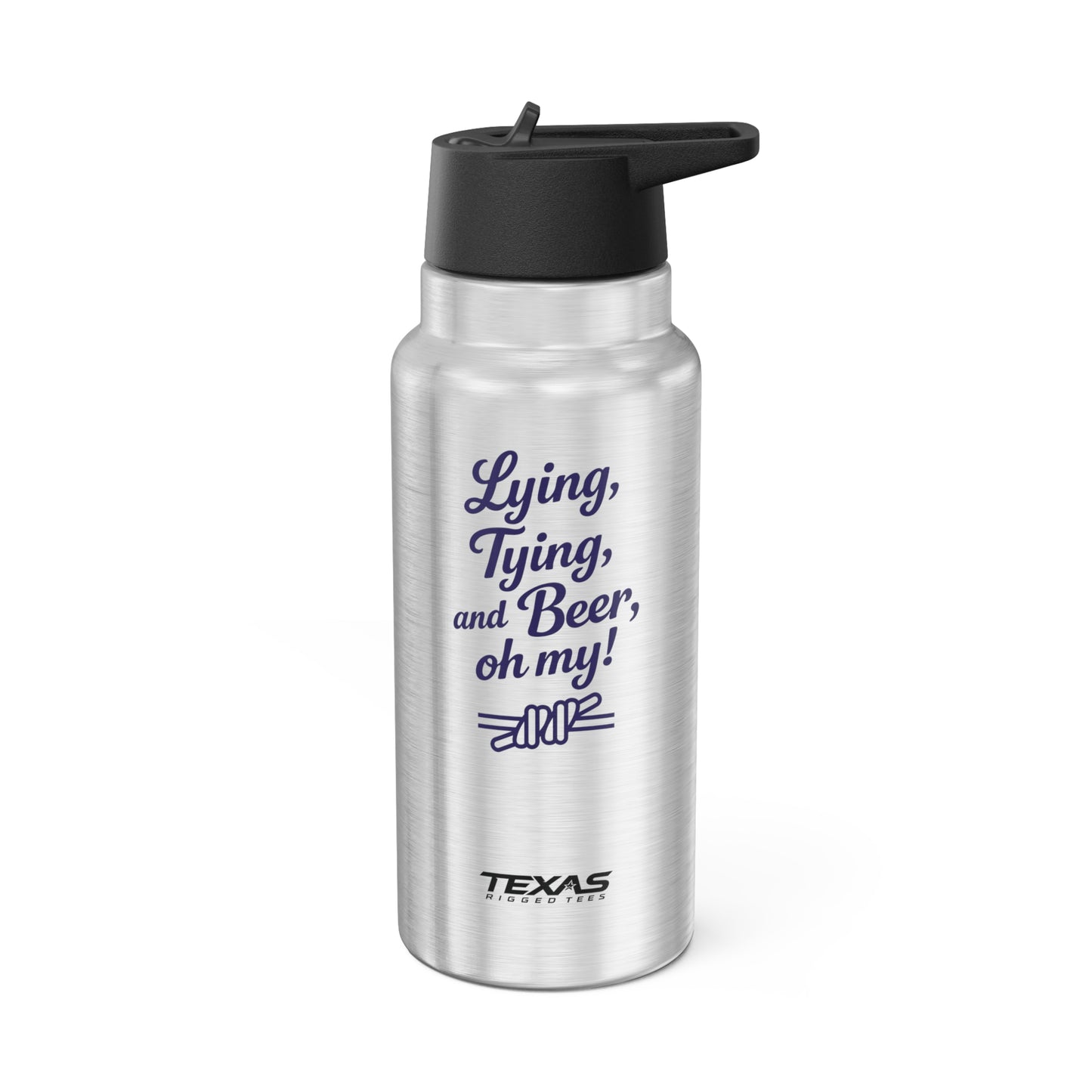 Lying, Tying, and Beer, Oh My! — 32oz Stainless Steel Tumbler (with inner straw)