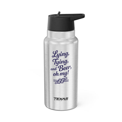 Lying, Tying, and Beer, Oh My! — 32oz Stainless Steel Tumbler (with inner straw)