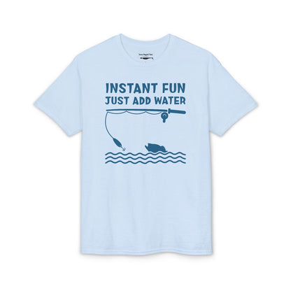 Instant Fun, Just Add Water — Unisex DryBlend® T-Shirt
