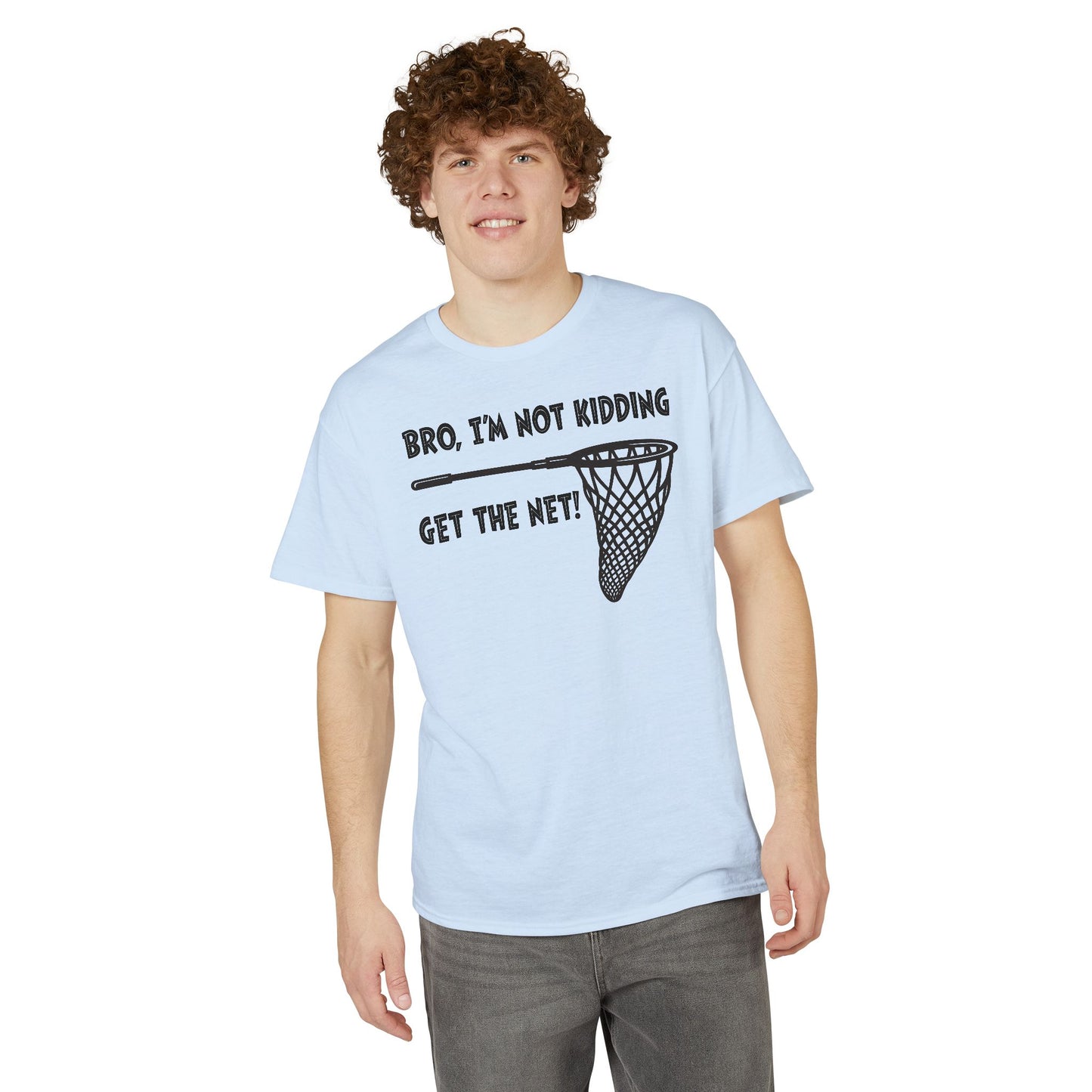Get the Net — Unisex DryBlend® T-Shirt