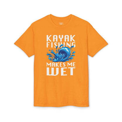 Kayak Fishing Makes Me Wet — Unisex DryBlend® T-Shirt