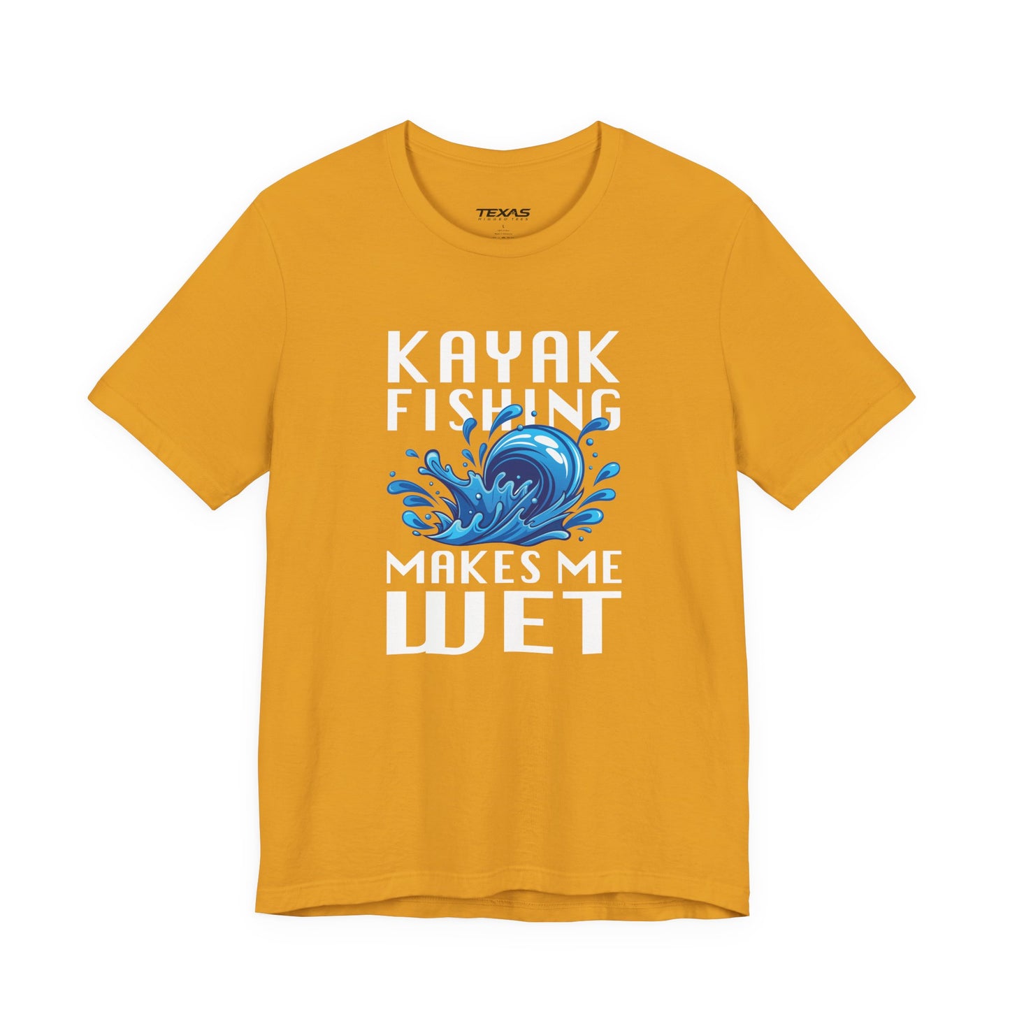 Kayak Fishing Makes Me Wet — Unisex Cotton Tee