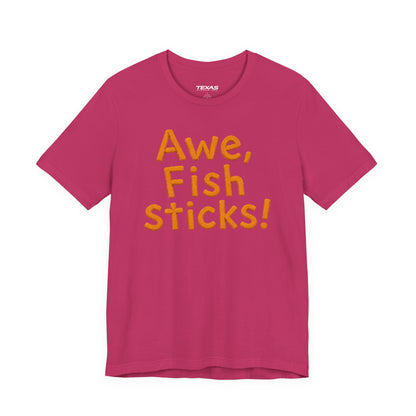 Awe, Fish Sticks! — Unisex Cotton Tee