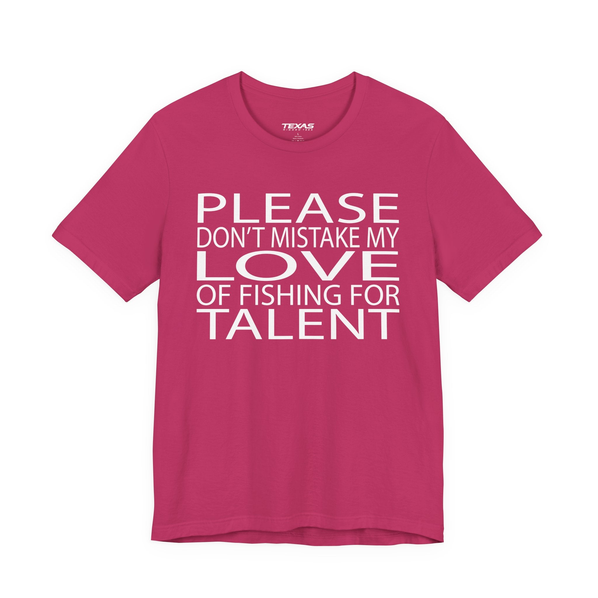 Please don’t mistake my love of fishing for talent — Unisex Cotton Tee