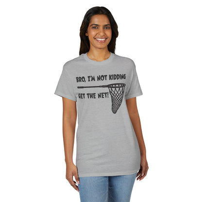 Get the Net — Unisex DryBlend® T-Shirt