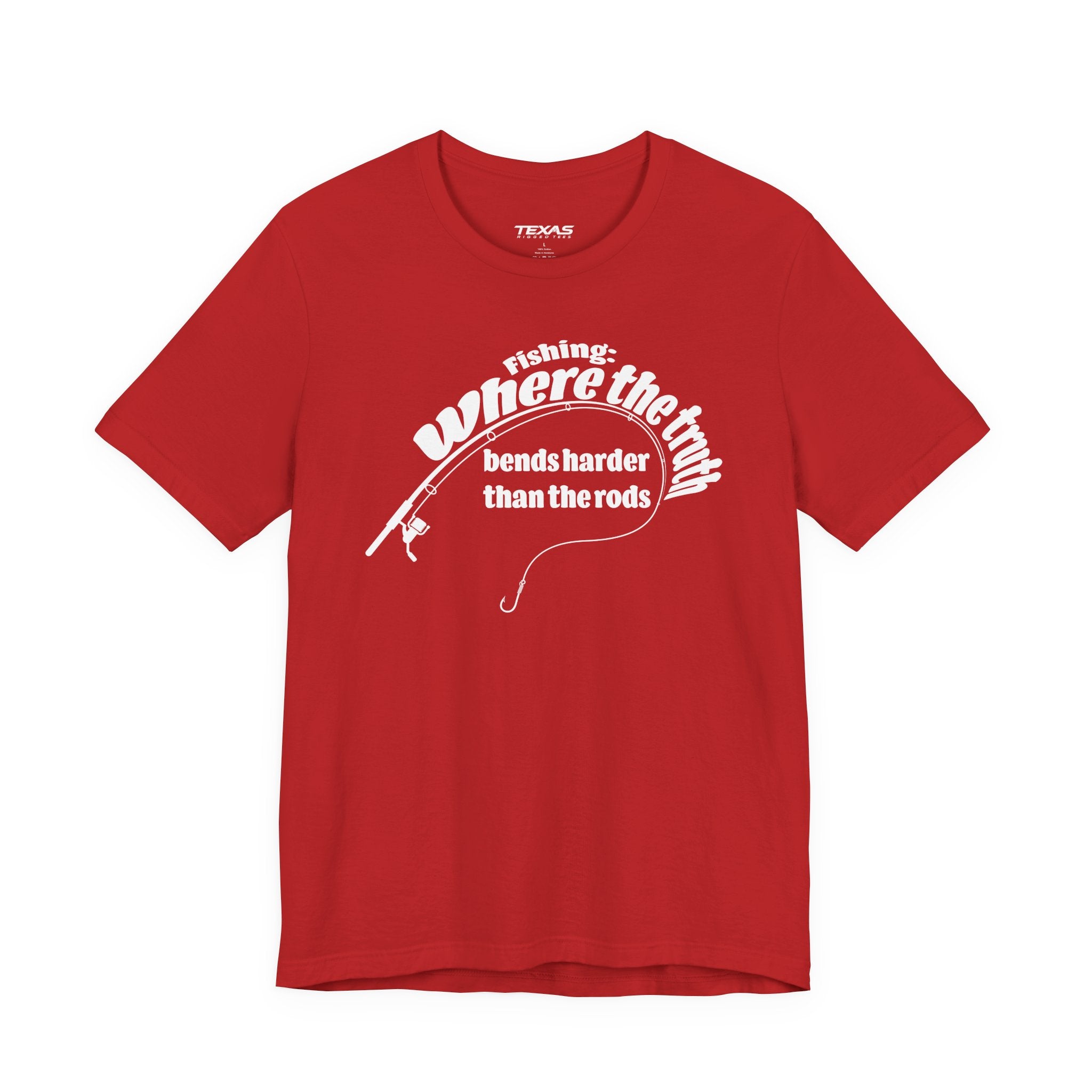 Fishing: Where the Truth Bends Harder Than the Rods — Unisex Cotton Tee