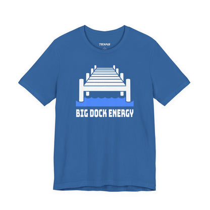 Big Dock Energy — Unisex Cotton Tee