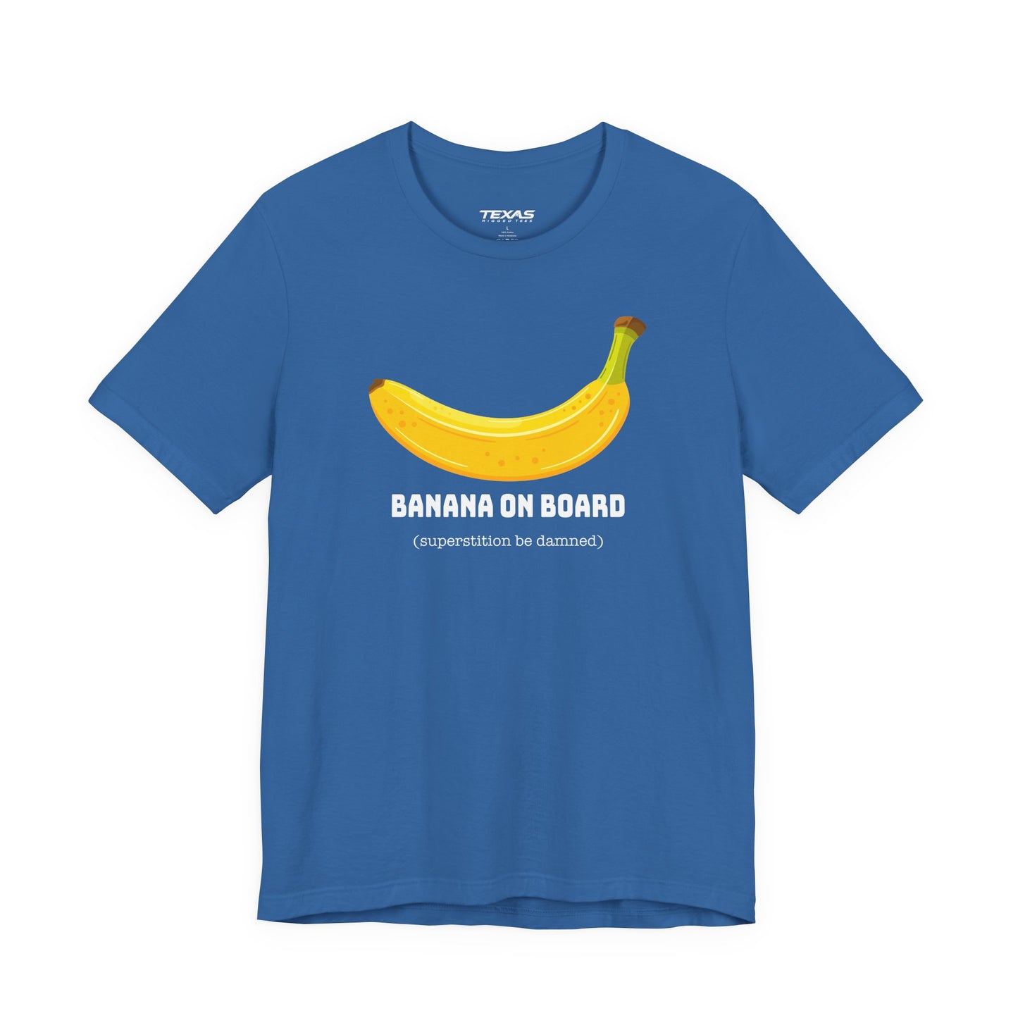 Banana on Board (Superstition Be Damned) — Unisex Cotton Tee